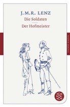 Jakob M Lenz, Jakob M. R. Lenz, Jakob Michael Reinhold Lenz - Die Soldaten / Der Hofmeister