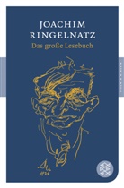 Joachim Ringelnatz, Mirja Neusius, Mirjam Neusius - Das große Lesebuch