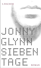 Johnny Glynn, Jonny Glynn - Sieben Tage