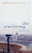 Stephan Wackwitz - Osterweiterung