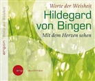 Hildegard von Bingen, Franziska Bronnen - Mit dem Herzen sehen, 1 Audio-CD (Audio book)