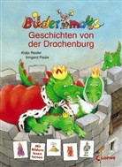 Paule, Reide, Katja Reider, Irmgard Paule - Geschichten von der Drachenburg