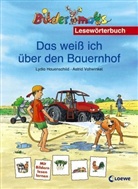 Lydia Hauenschild, Astrid Vohwinkel - Das weiß ich über den Bauernhof