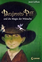 Jason Lethcoe - Benjamin Piff und die Magie der Wünsche