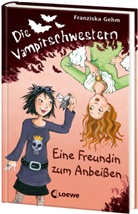Franziska Gehm, Dagmar Henze, Loewe Kinderbücher, Loewe Kinderbücher - Die Vampirschwestern (Band 1) - Eine Freundin zum Anbeißen