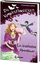 Franziska Gehm, Dagmar Henze, Loewe Kinderbücher, Loewe Kinderbücher - Die Vampirschwestern (Band 2) - Ein bissfestes Abenteuer