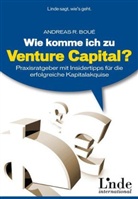 Andreas Boué, Andreas R. Boué - Wie komme ich zu Venture Capital?