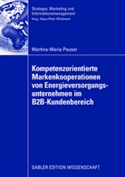 Martina-Maria Peuser - Kompetenzorientierte Markenkooperationen von Energieversorgungsunternehmen im B2B-Kundenbereich