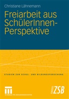 Christiane Lähnemann - Freiarbeit aus SchülerInnen-Perspektive