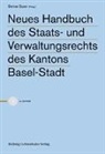 Denise Buser - Neues Handbuch des Staats- und Verwaltungsrechts des Kantons Basel-Stadt
