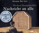 Michael Kumpfmüller, Dietmar Bär - Nachricht an alle, 6 Audio-CDs (Audio book)
