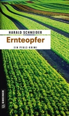 Harald Schneider - Ernteopfer