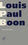 L.P. Boon, Louis Paul Boon, Kris Humbeck, Kris Humbeeck - Abel Gholaerts