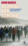 B. Bakker, Bert Bakker - De halve van Egmond / druk 4