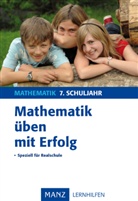 Steffen Beuthan, Günter Nordmeier - Mathematik - 7. Schuljahr: Mathematik üben mit Erfolg, 7. Schuljahr Realschule