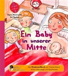 Masaracchi, Regina Masaracchia, Taschner, Ut Taschner, Ute Taschner - Ein Baby in unserer Mitte - Das Kindersachbuch zum Thema Geburt, Stillen, Babypflege und Familienbett