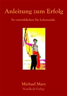 Michael Mary - Anleitung zum Erfolg
