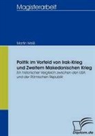 Martin Weiß - Politik im Vorfeld von Irak-Krieg und Zweitem Makedonischen Krieg