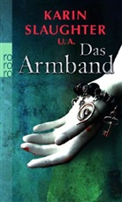 Karin Slaughter, Karin U.A. Slaughter - Das Armband