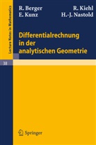 Berger, R Berger, R. Berger, Kiehl, R Kiehl, R. Kiehl... - Differentialrechnung in der analytischen Geometrie