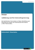 Anonym, Jörg Schweigard - Aufklärung und Revolutionsbegeisterung