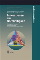 Siegfrie Behrendt, Siegfried Behrendt, Kurt Hornschild, Rolf Kreibich, Ral Pfitzner, Ralf Pfitzner - Innovationen zur Nachhaltigkeit