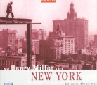 Henry Miller, Dietmar Mues - Mit Henry Miller nach New York, 1935, 1 Audio-CD (Audiolibro)