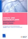 Berufs- und Karriere-Planer Wirtschaft 2007/2008