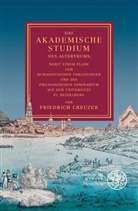 Friedrich Creuzer, Jürge Paul Schwindt, Jürgen Paul Schwindt, Jürgen Paul Schwindt - Creuzer: Das akademische Studium, 2. Aufl.