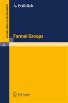 A Fröhlich, A. Fröhlich - Formal Groups