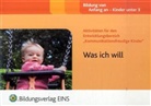 Clare Beswick, Sally Featherstone, Martha Hardy - Aktivitäten für den Entwicklungsbereich 'Kommunikationsfreudige Kinder': Was ich will