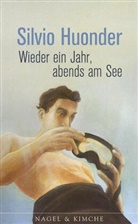 Silvio Huonder - Wieder ein Jahr, abends am See
