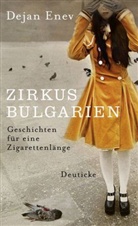 Dejan Enev, Kathrin Zemmrich - Zirkus Bulgarien