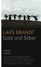 Lars Brandt - Gold und Silber