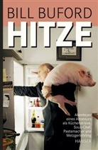Bill Buford - Hitze