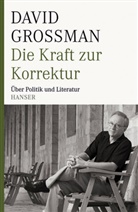 David Grossman - Die Kraft zur Korrektur
