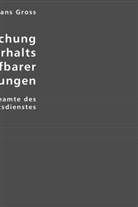 Hans Groß, Esther Von Krosigk, Esthe von Krosigk, Esther von Krosigk - Die Erforschung des Sachverhalts strafbarer Handlungen