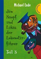 Michael Ende, F. J. Tripp - Jim Knopf und Lukas der Lokomotivführer - Bd. 3: Jim Knopf und Lukas der Lokomotivführer. Tl.3