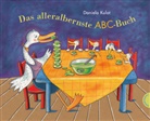 Daniela Kulot - Das alleralbernste ABC-Buch