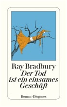 Ray Bradbury - Der Tod ist ein einsames Geschäft