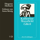Katherine Mansfield, Anke König, Anna König - Glück, 1 Audio-CD (Hörbuch)