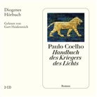 Paulo Coelho, Gert Heidenreich - Handbuch des Kriegers des Lichts, 2 Audio-CDs (Hörbuch)