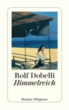 Rolf Dobelli - Himmelreich