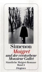 Georges Simenon - Sämtliche Maigret-Romane - Bd. 2: Maigret und der verstorbene Monsieur Gallet