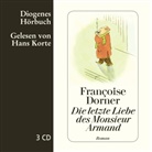 Francoise Dorner, Françoise Dorner, Hans Korte - Die letzte Liebe des Monsieur Armand, 3 Audio-CD (Audio book)