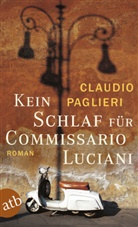 Claudio Paglieri - Kein Schlaf für Commissario Luciani