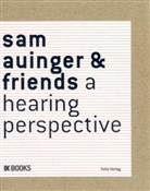 Gernot Beitr. v. Böhme, Gernot Böhme, Thomas Macho, H Schulze, Holger Schulze, Carsten Seiffarth... - Sam Auinger & Friends, 5 Hefte u. DVD u. Audio-CD