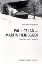 Hadrien France-Lanord - Paul Celan und Martin Heidegger