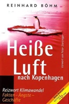 Reinhard Böhm - Heiße Luft nach Kopenhagen