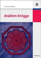 Hartmut Kiehling - Arabien-Knigge